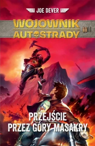 Wojownik autostrady T 2 Przejście przez góry masakry