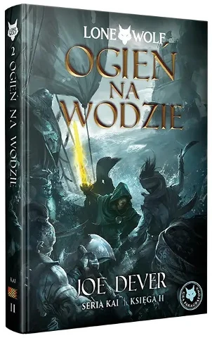 Lone Wolf 2 Ogień na wodzie Księga II serii Kai, zdjęcie 2