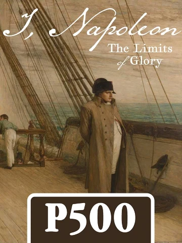I Napoleon The Limits of Glory