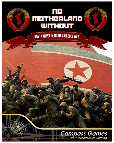 No Motherland Without North Korea in Crisis and Cold War