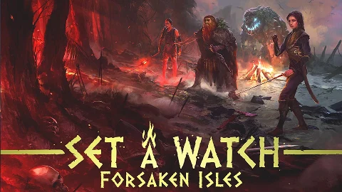 Set a Watch Forsaken Isles