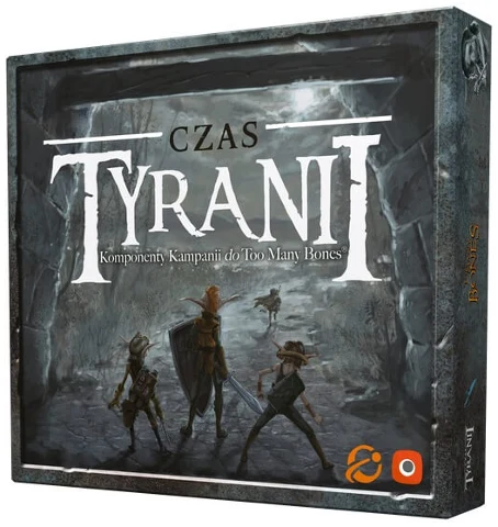 Too Many Bones Czas Tyranii, zdjęcie 6