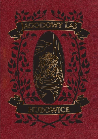 Jagodowy Las Hubowice