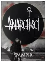 Wampir Maskarada Anarchiści
