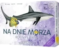 Na dnie morza Rekiny i rafy