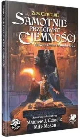 Zew Cthulhu Samotnie przeciwko ciemności Zniweczenie triumfu lodu