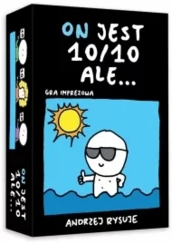 On jest 10 na 10 ale