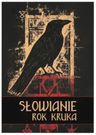 Słowianie Rok Kruka, zdjęcie 2
