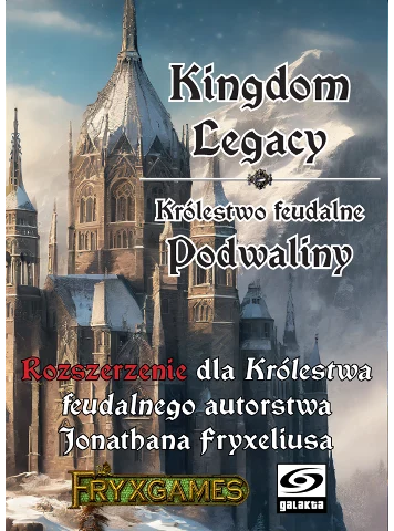 Kingdom Legacy Królestwo Feudalne Podwaliny, zdjęcie 3