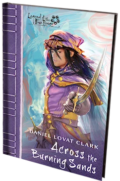 L5R Novels Across the Burning Sands