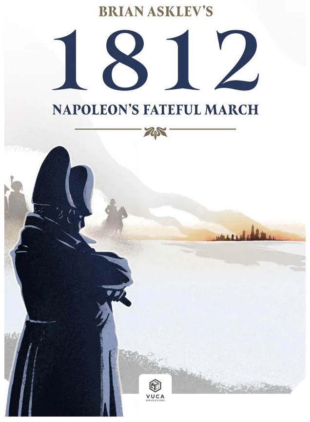 1812 Napoleon's Fateful March