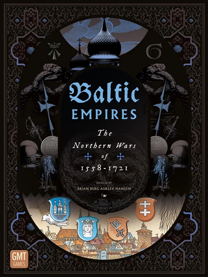 Baltic Empires The Northern Wars of 1558 1721