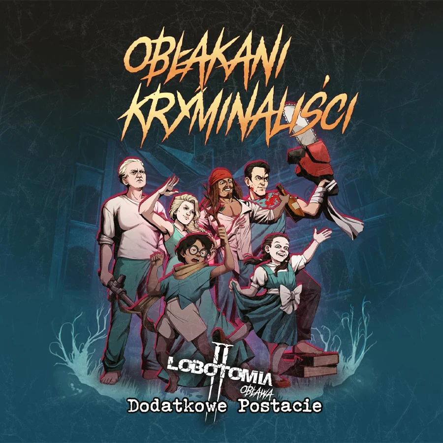 Lobotomia II Obława Obłąkani Kryminaliści