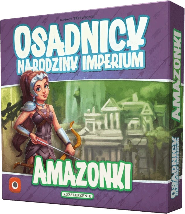 Osadnicy Narodziny Imperium Amazonki