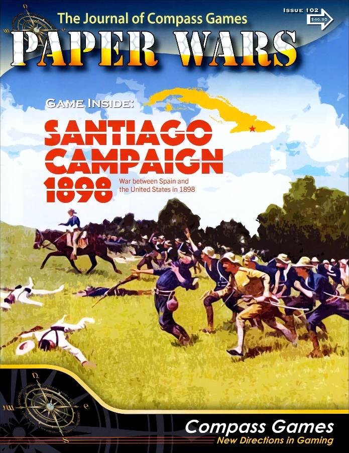Paper Wars 102 Fall 2022 Santiago Campaign 1898