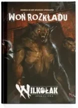 Woń rozkładu Podręcznik dodatkowy do Wilkołaka