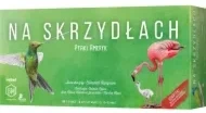Na skrzydłach Ptaki Ameryk