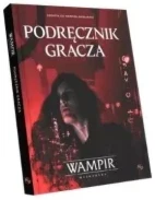 Wampir Maskarada Podręcznik gracza