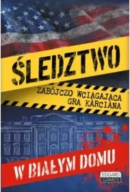 Śledztwo w Białym Domu