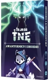 To ja go tnę Awanturnicy i druidzi