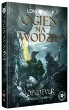 Lone Wolf 2 Ogień na wodzie Księga II serii Kai