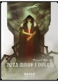 Poza mrok i obłęd